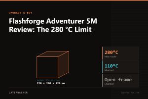 Diagram: Adventurer 5M build volume 220 by 220 by 220 mm against a 256 mm class reference, with max nozzle 280 C and max bed 110 C.